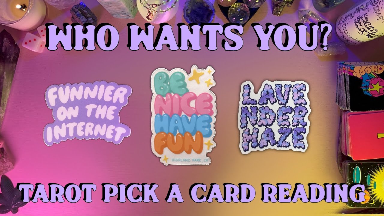 🥵Who Wants You!🥵 Tarot Pick a Card Love Reading