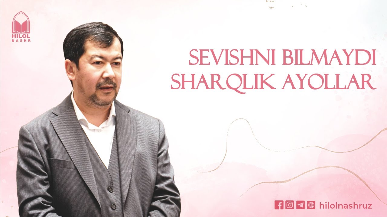Sevishni bilmaydi sharqlik ayollar - Xayrulla Hamidov I Хайрулла Ҳамидов