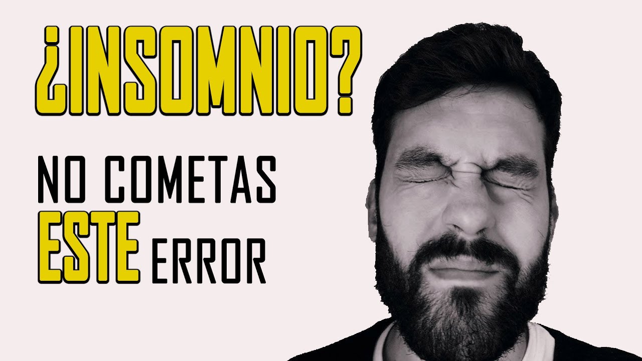 ¿Por qué no puedo DORMIR aunque tenga SUEÑO?