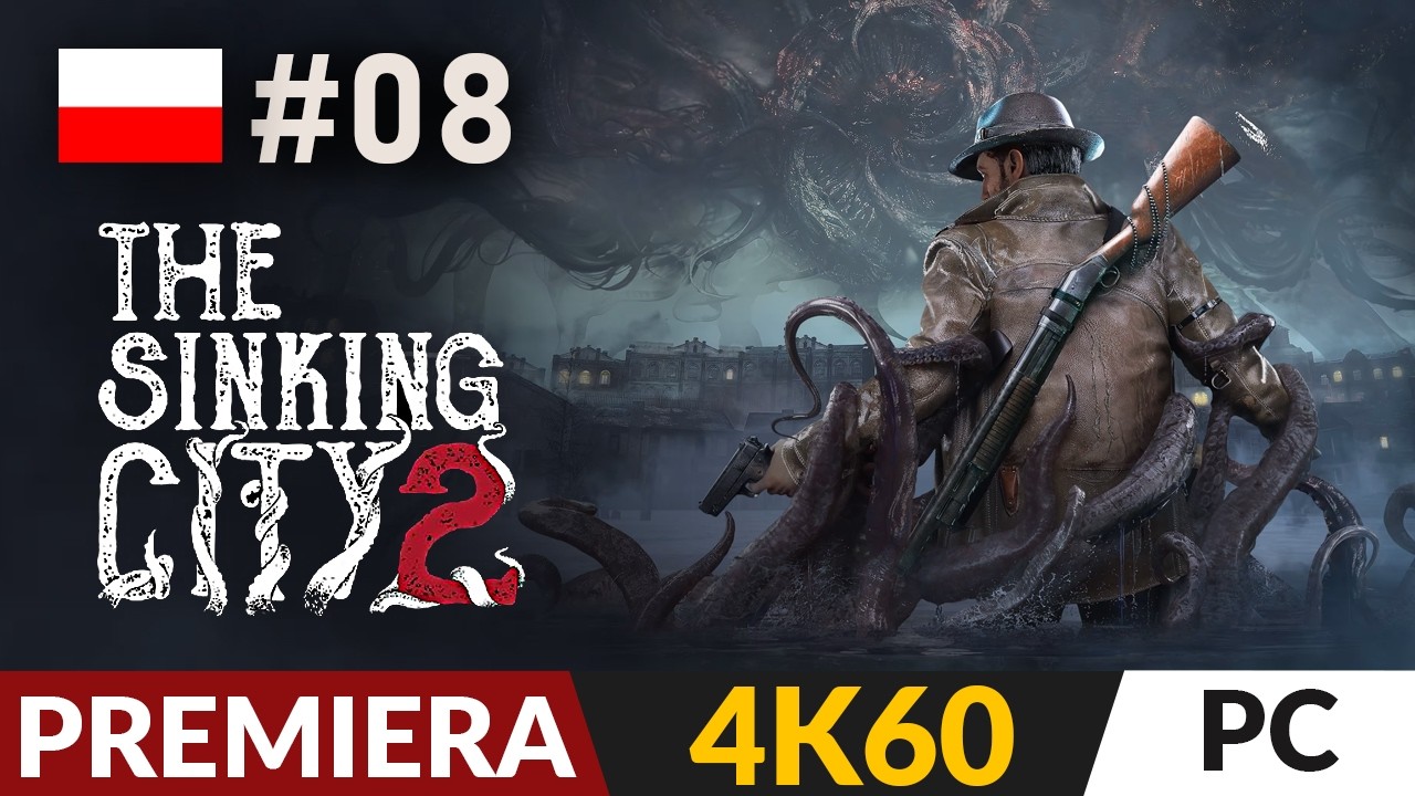 The Sinking City 2 PL #8 🦑 Targ rybny | 4K Gameplay po polsku