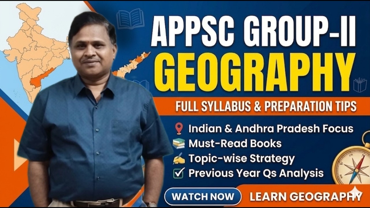 APPSC GROUP-II GEOGRAPHY SYLLABUS AND PREPARATION TIPS