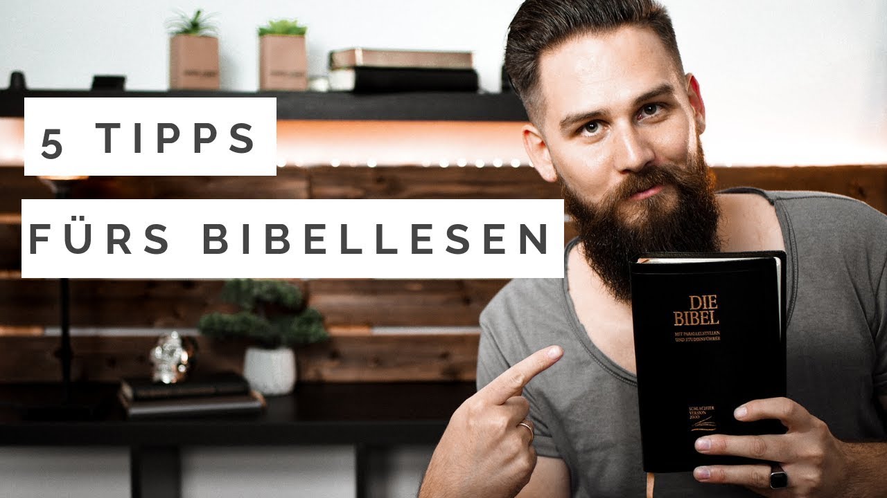 5 Tipps fürs Bibellesen