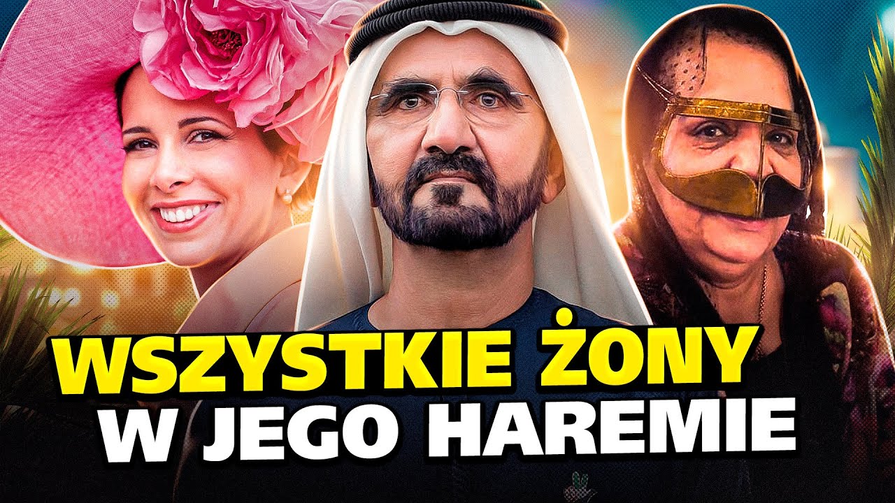 Dlaczego żony szejka Mohammeda nienawidzą swojego bogatego męża?