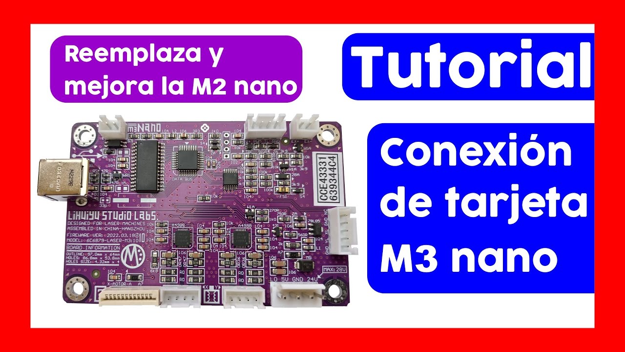 🔋⚡🔋 Cómo conectar la tarjeta M3 nano para máquina laser CO2 | tutorial | lihuiyu | M2 nano