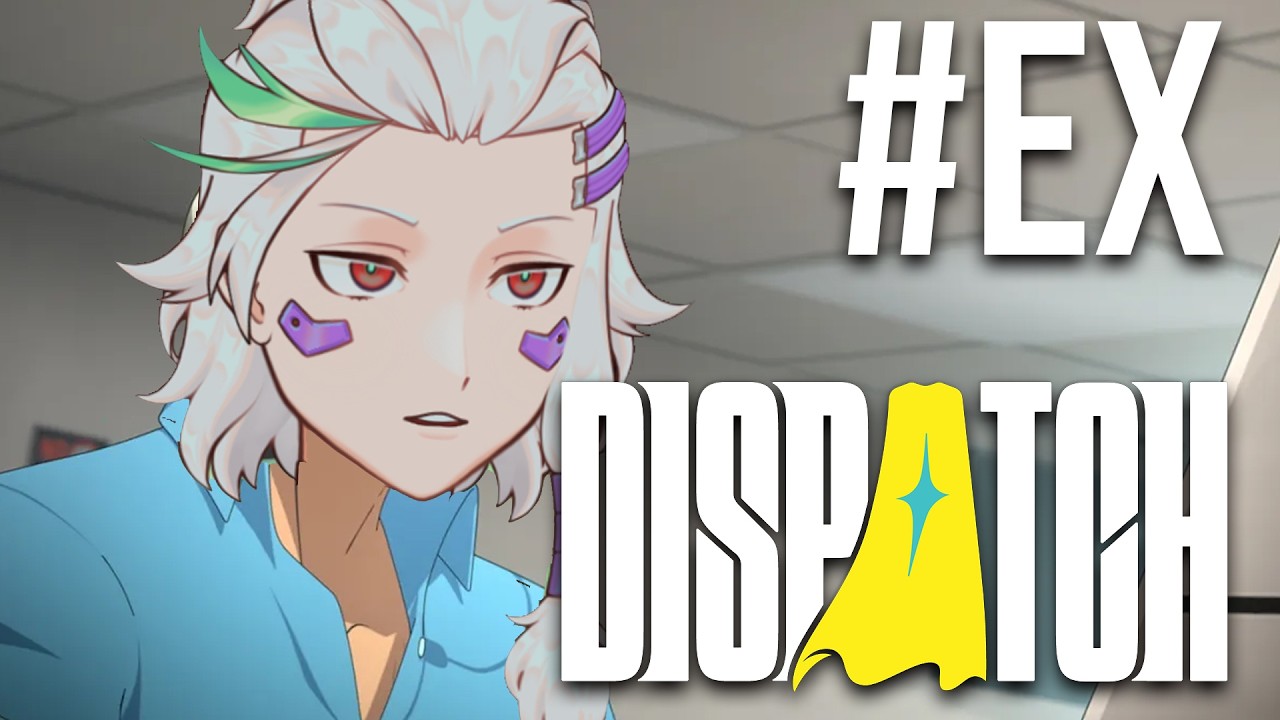 【突發】【PC】Dispatch 超英派遣中心 點解超人要著緊身衫 因為救人要緊 # EX2 | 大神暗洙 HKVtuber