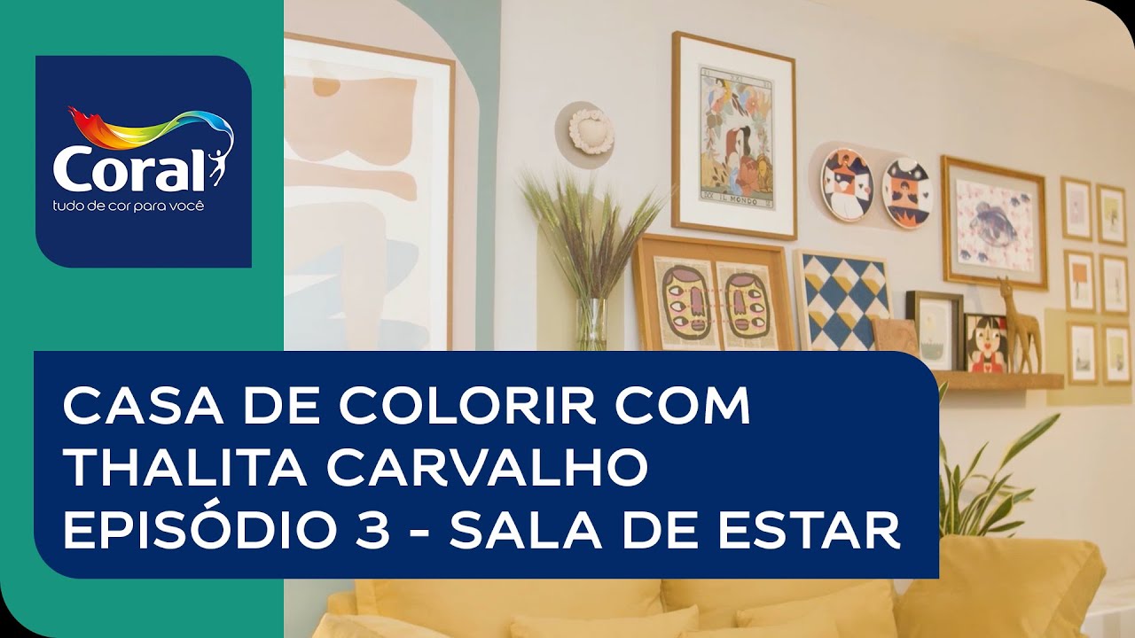 Pintando a Sala de Estar com Thalita Carvalho – Episódio 3