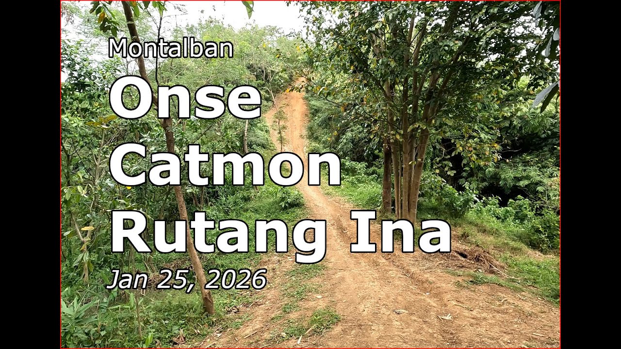 Onse Catmon Rutang Ina Trail -  Montalban
