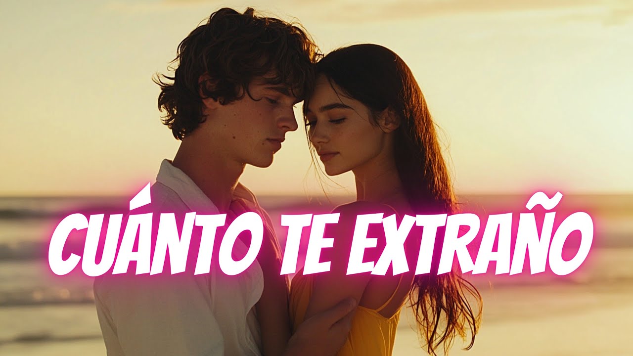 Si Supieras Cuánto Te Extraño… 💔 Balada Romántica que Duele en el Alma