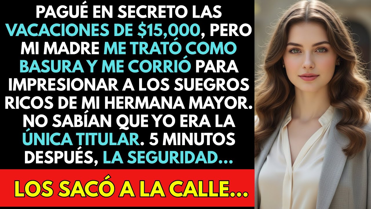 Mi Madre Me Echó De La Villa Para Dársela A Los Suegros De Mi Hermana Mayor. Sonreí Y Cancelé Todo..