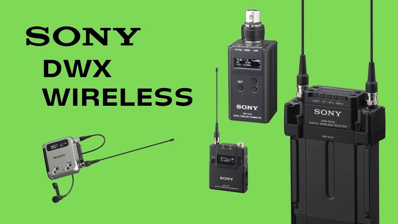 Sony DWX Wireless System Overview