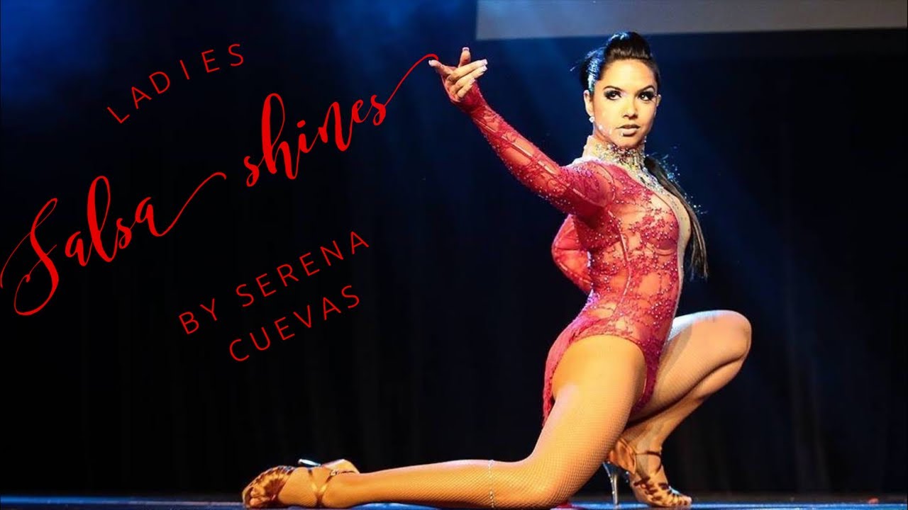 🔴Ladies Salsa Shines by Serena Cuevas