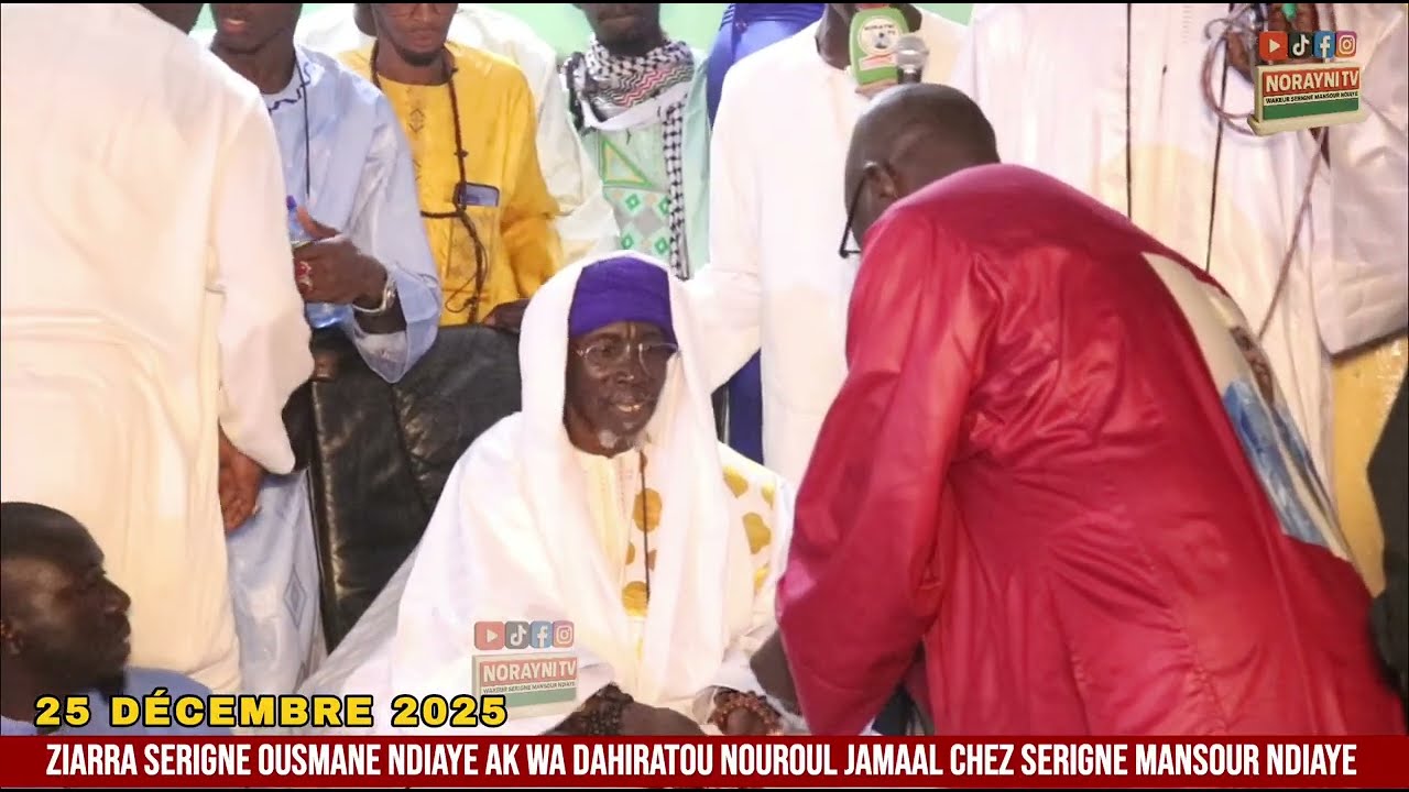 ZIARRA 25 DÉCEMBRE 2025 CHEZ SERIGNE MANSOUR NDIAYE 