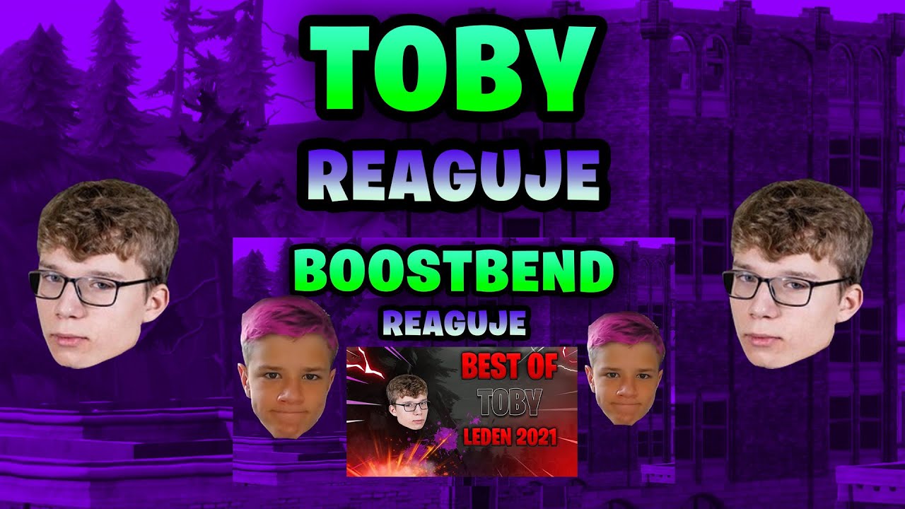 Toby reaguje na: Boostbend reaguje na: BEST OF TOBY - #LEDEN2021