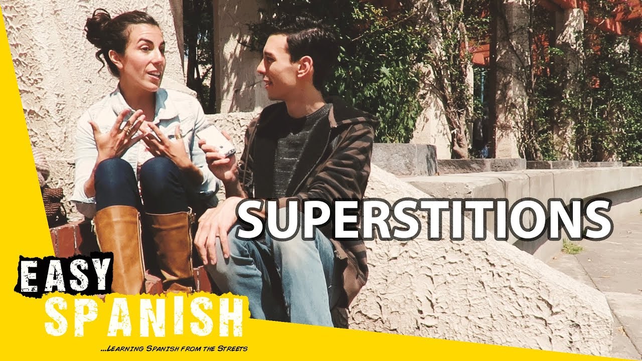 Superstitions — Easy Spanish 72