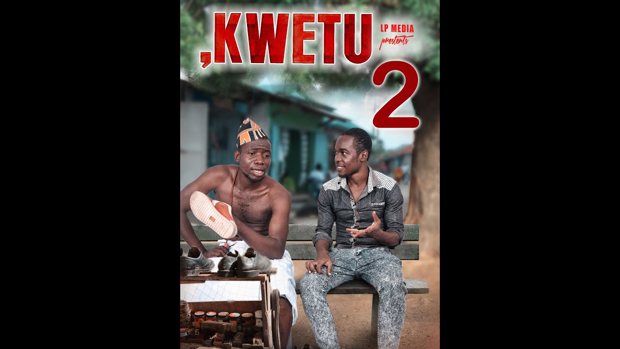 KWETU Sehemu ya Pili