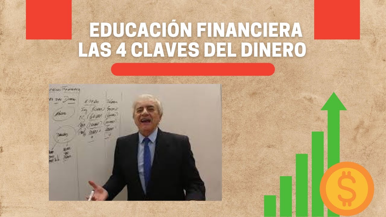 educación FINANCIERA. las 4 CLAVES del DINERO.