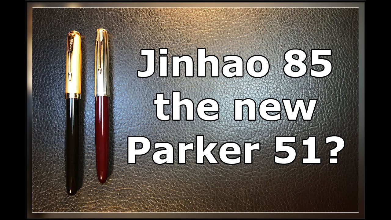 Распаковка и обзор перьевой ручки Jinhao 85 2021: это НАСТОЯЩЕЕ переиздание Parker 51?
