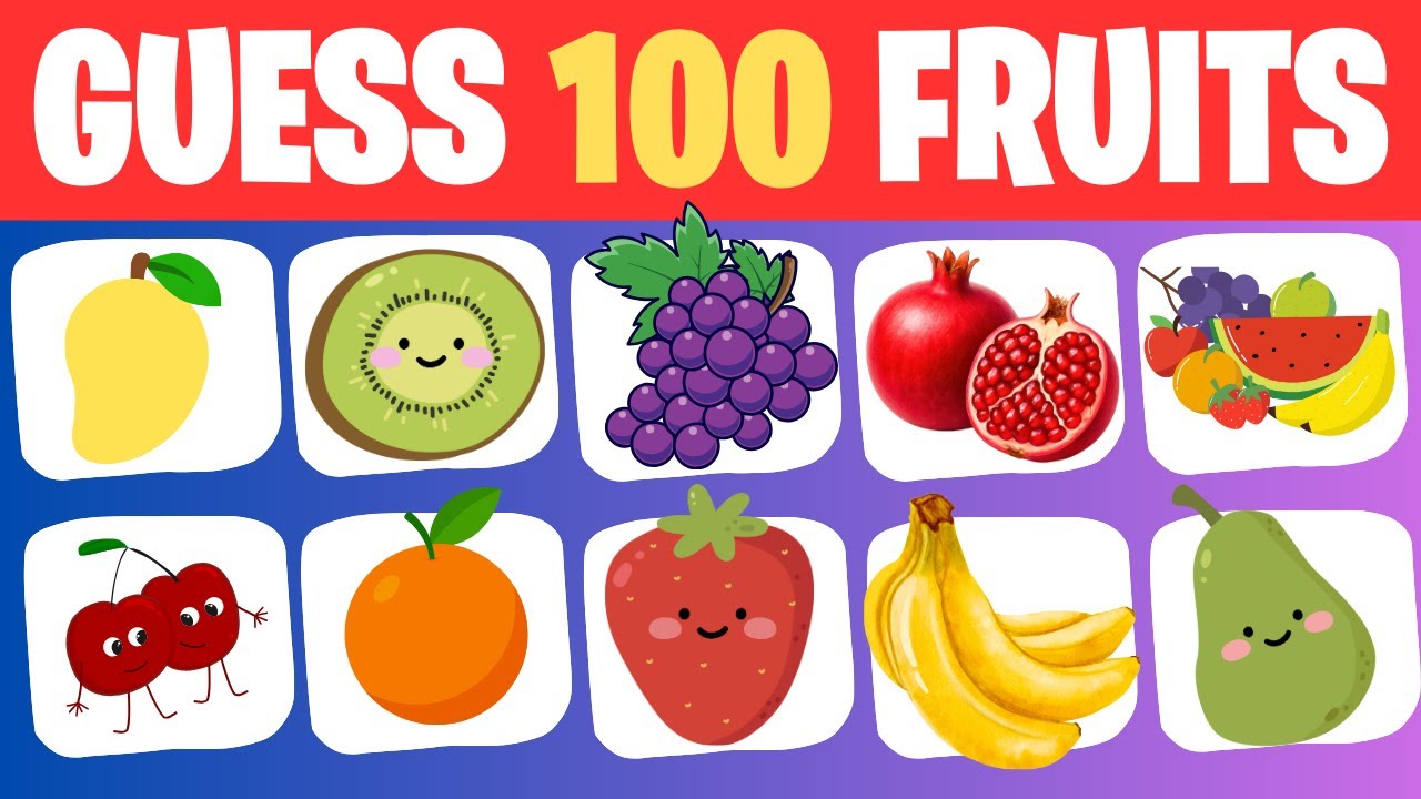 🍎 Guess the Fruit Quiz – Can You Name All 100 Fruits?