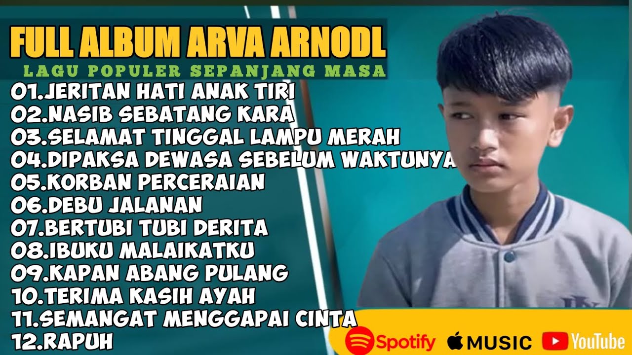 JERITAN HATI ANAK TIRI - NASIB SEBATANG KARA  ARFA ARNOLD FULL ALBUM TERBAIK 2025 || LAGU SLOW 2025