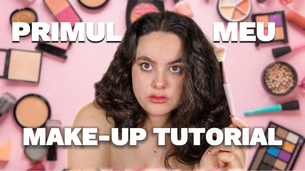 PRIMUL MEU TUTORIAL DE MAKE-UP | SUNT UN DEZASTRU?