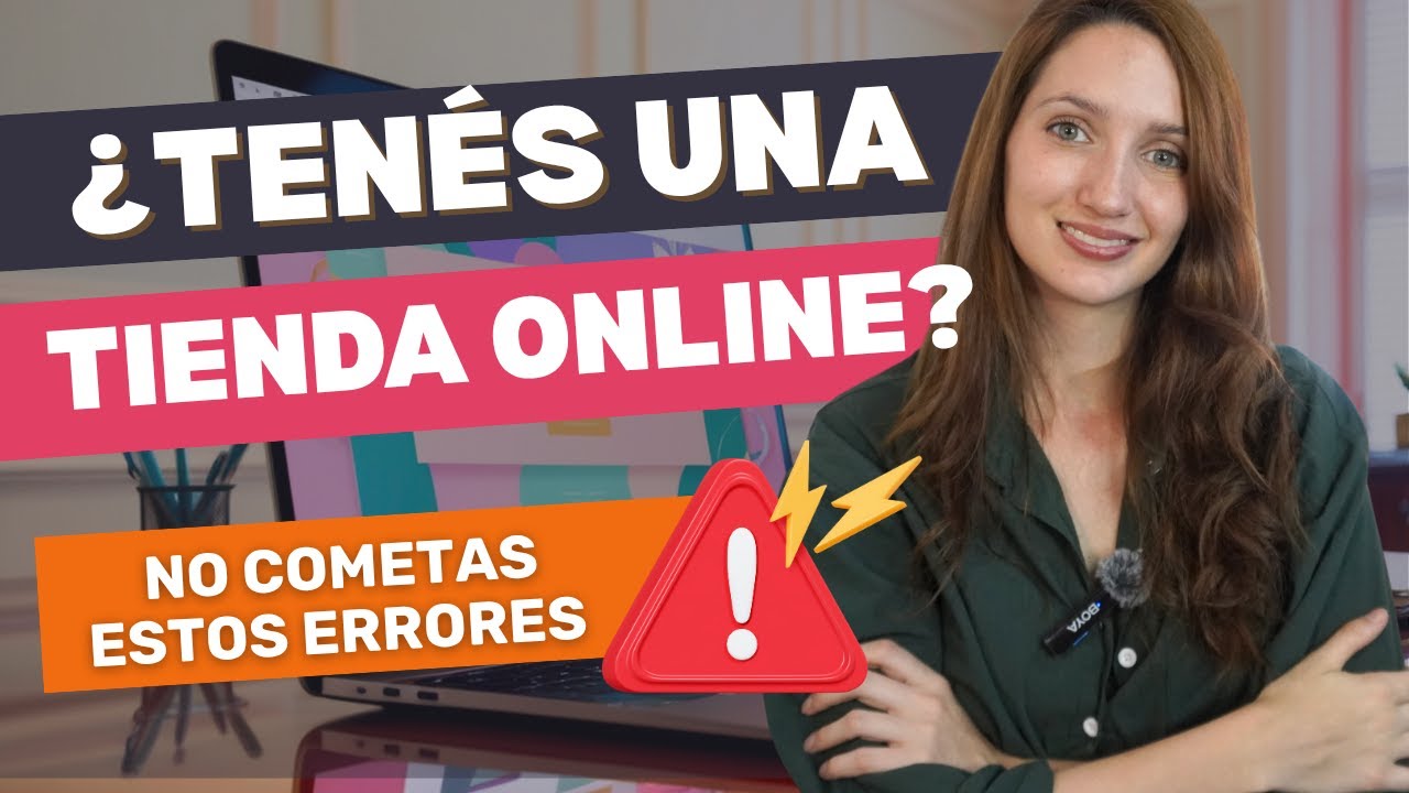 ¿NO VENDES EN TU TIENDA ONLINE? - Podés estar cometiendo uno de estos 8 errores