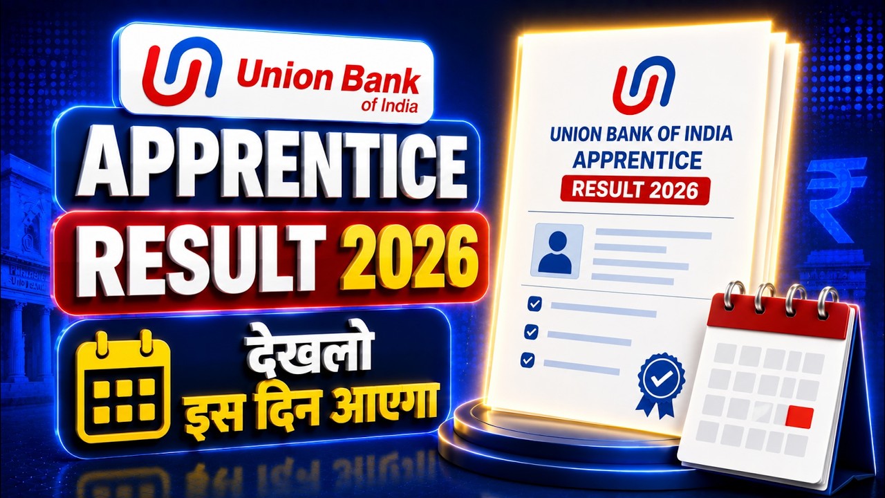 Union Bank of India Apprentice Result 2026 | UBI Exam Result 2026 | UBI Official Result 2026 | UBI
