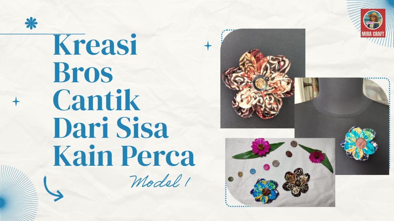 Membuat Bros Cantik 1 | Kreasi Kain Perca | Tutorial Mudah Tanpa Mesin Jahit