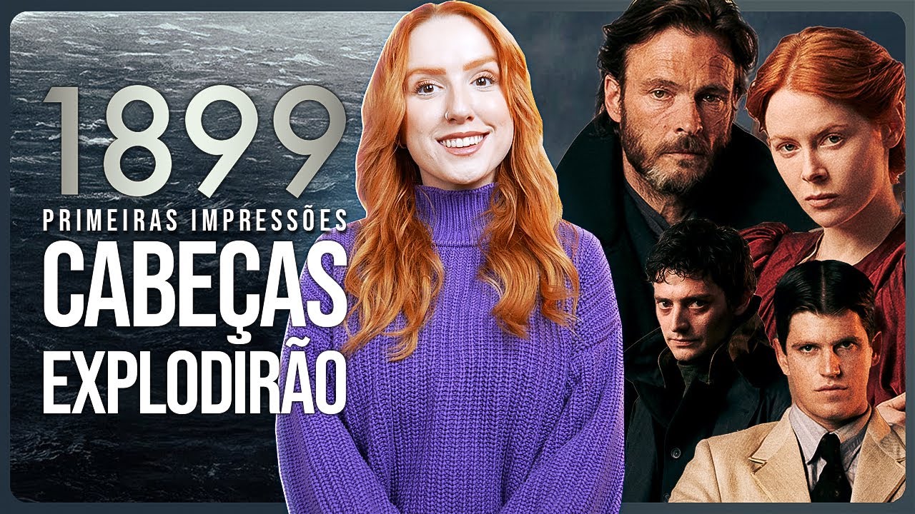 JÁ ASSISTI 1899 E... | Primeiras Impressões (Episódios 1-6)
