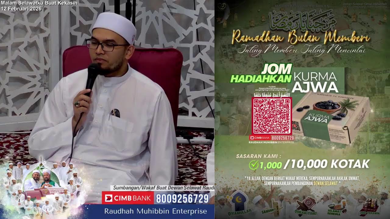 Live | 12/2/2026 - Majlis Malam Selawatku Buat Kekasih (Nabi Muhammad SAW)