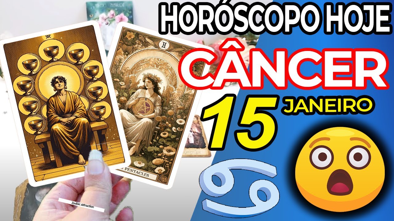 😲 ÓTIMAS NOTÍCIAS PARA VOCÊ 😲 Câncer ♋ 15 Janeiro 2026 | Horoscopo do dia de hoje ♋ Tarot Câncer