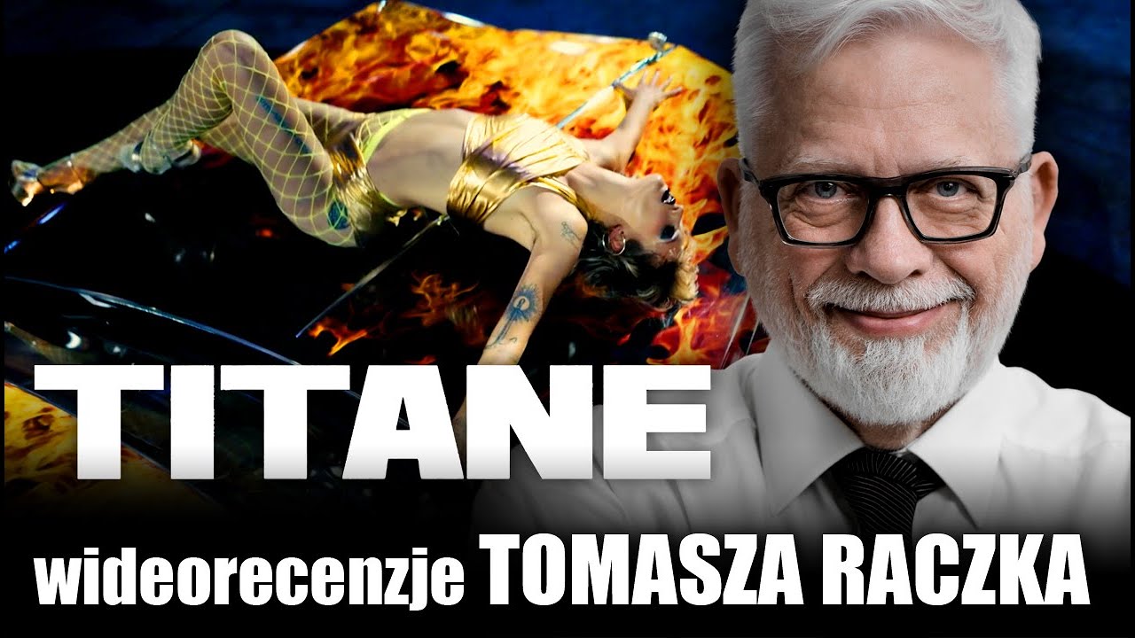 TITANE, reż. Julia Ducournau, prod. 2021 - wideorecenzja Tomasza Raczka.
