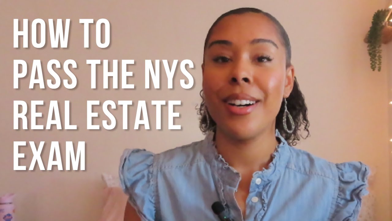 How To Pass the NYS Real Estate Exam on the First Try | Study Tips & What to Expect