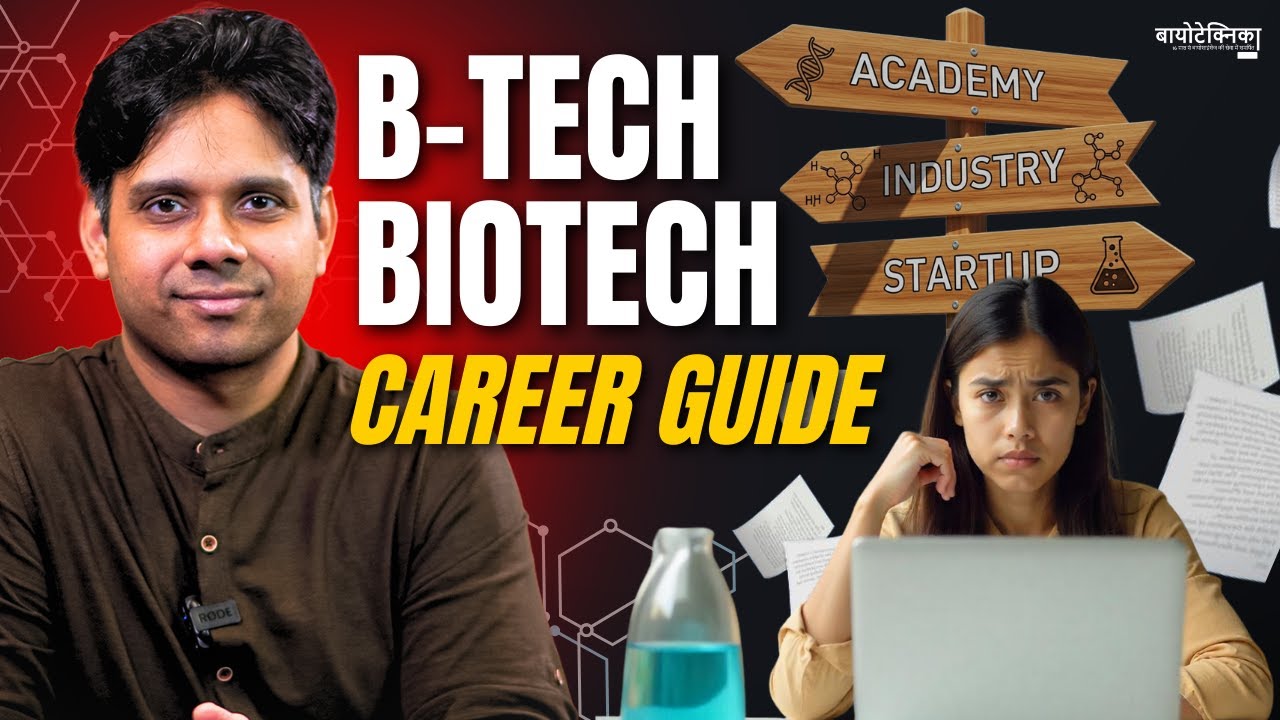 B.Tech Biotech Career Guide