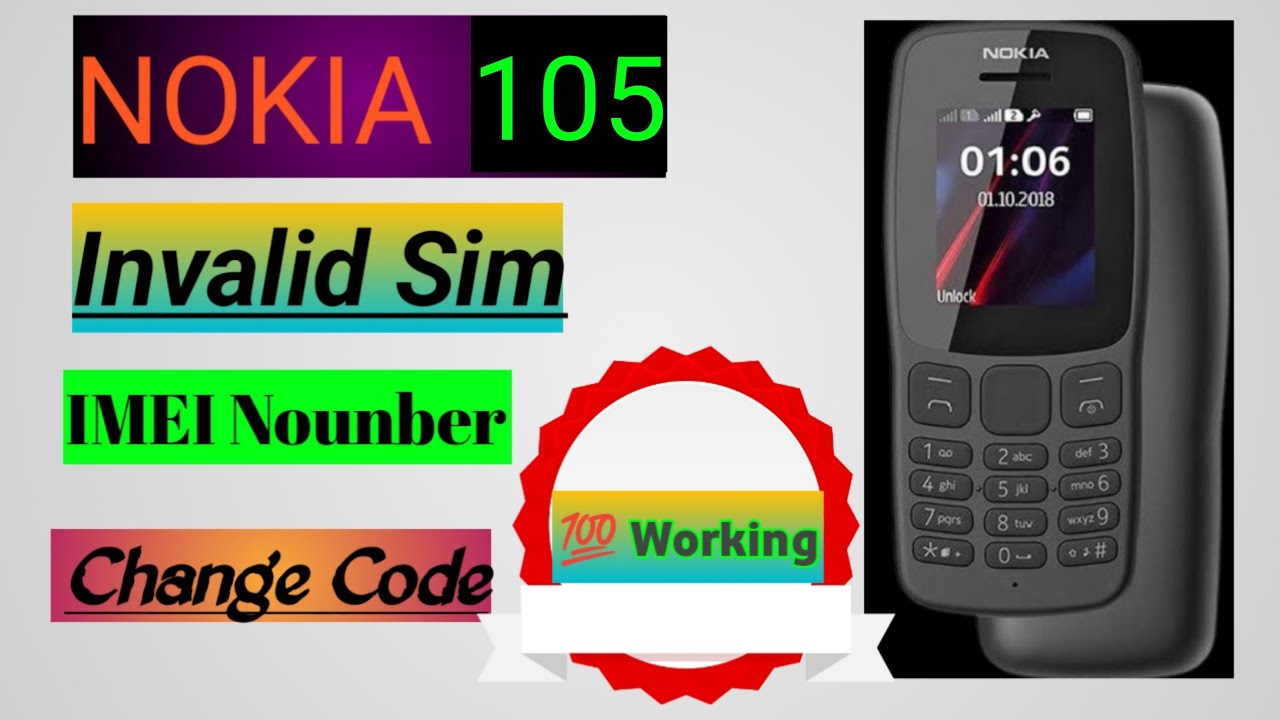 Nokia 105 imei change with code |2019| TA 1174 invalid sim solution 100- Done