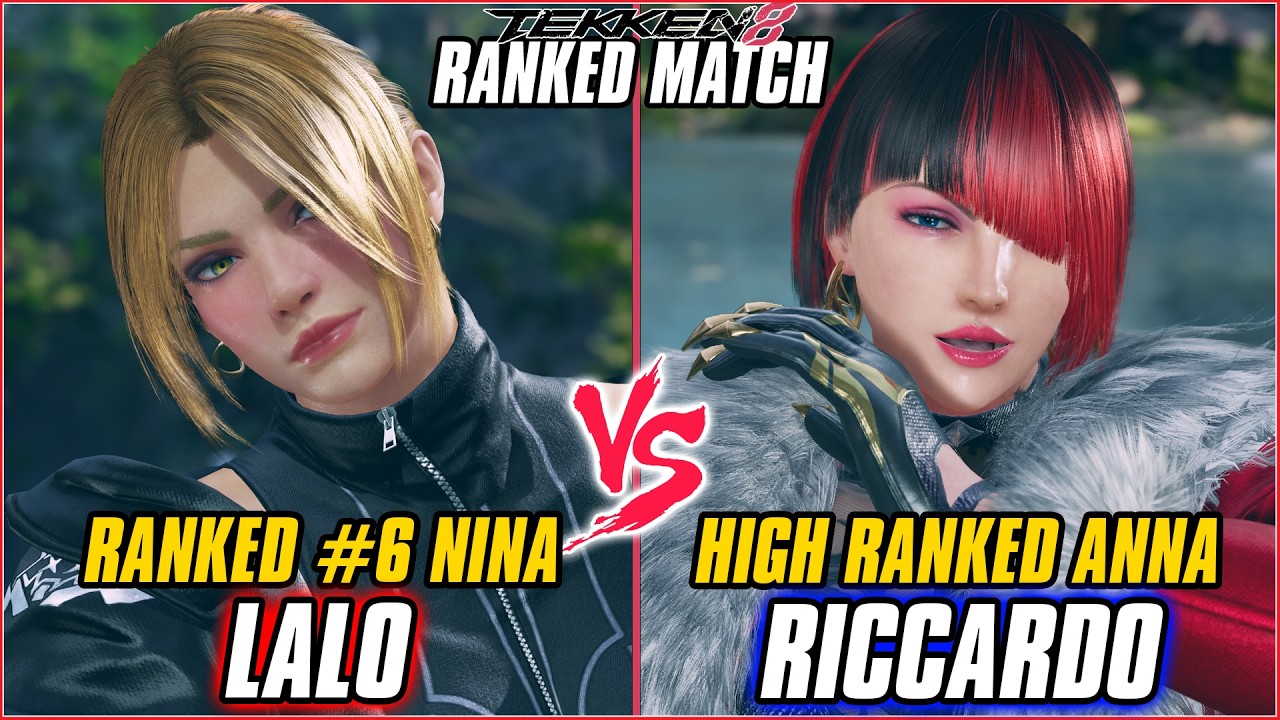 TEKKEN 8 ▰ LALO (#6 Ranked Nina) vs RICCARDO (Anna) ▰ T8 HIGH LEVEL GAMEPLAY