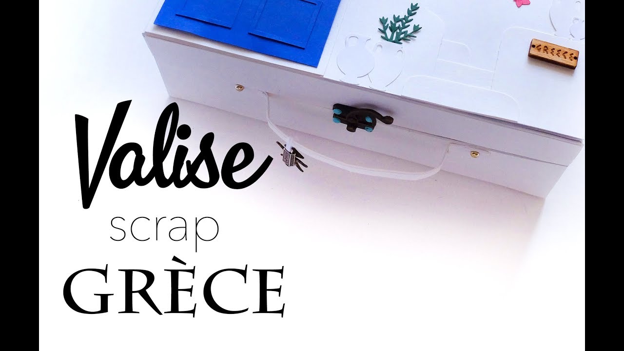 La VALISE de la Grèce : présentation + TUTO
