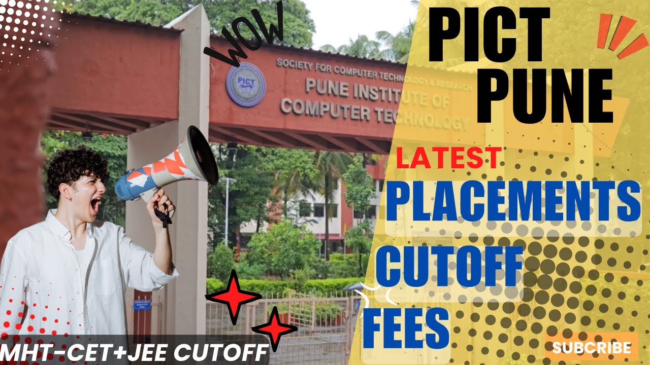 PICT PUNE | PICT PUNE PLACEMENTS , FEES , CUTOFF , CAMPUS, HOSTEL | PICT PUNE CAMPUS | PUNE | PICT