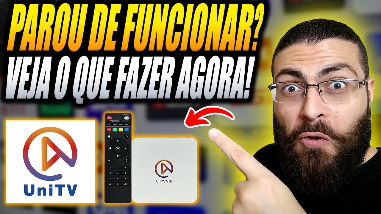 UniTV Parou de Funcionar? Veja Qual a Melhor Escolha pra 2026! UniTV S1 Parou de Funcionar?