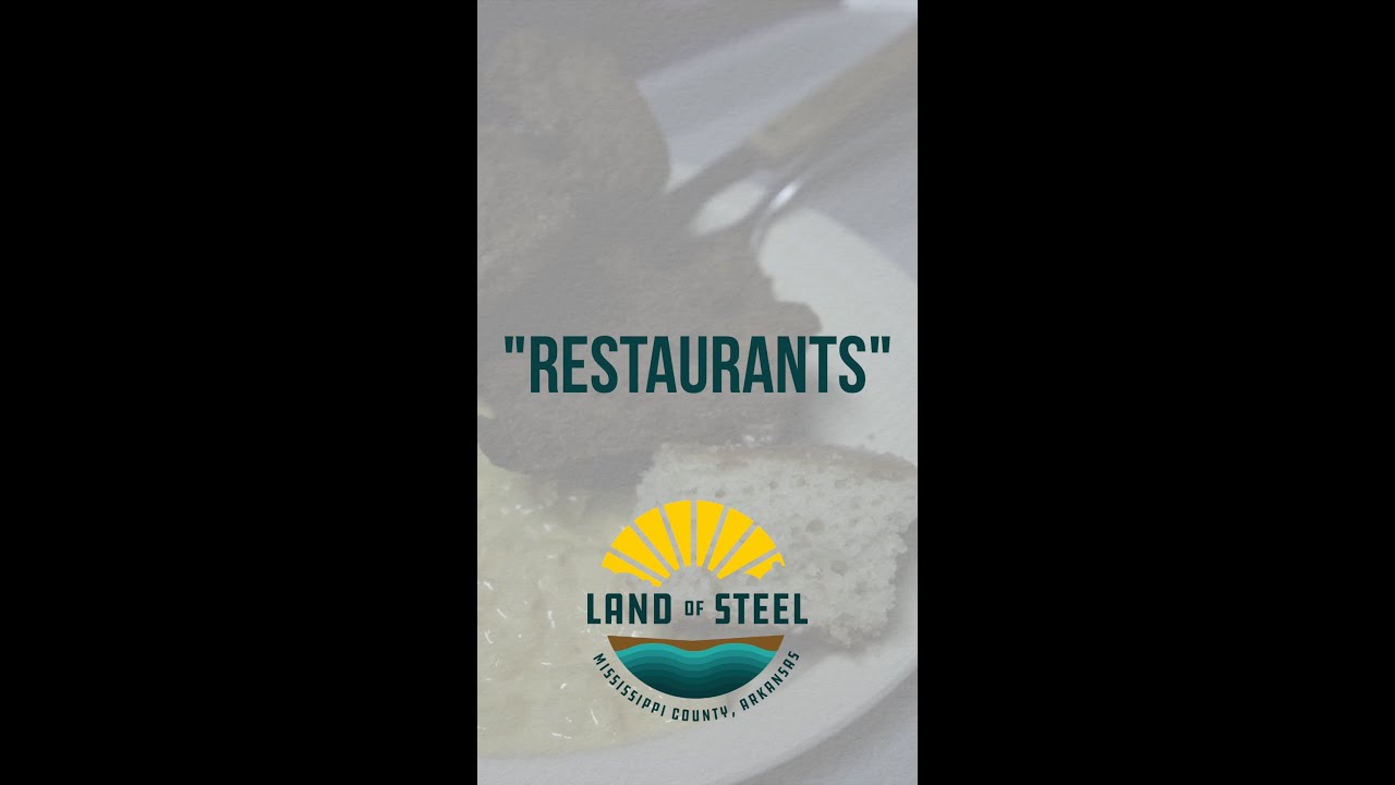 Restaurants| Mississippi County, The Land of Steel | Shorts