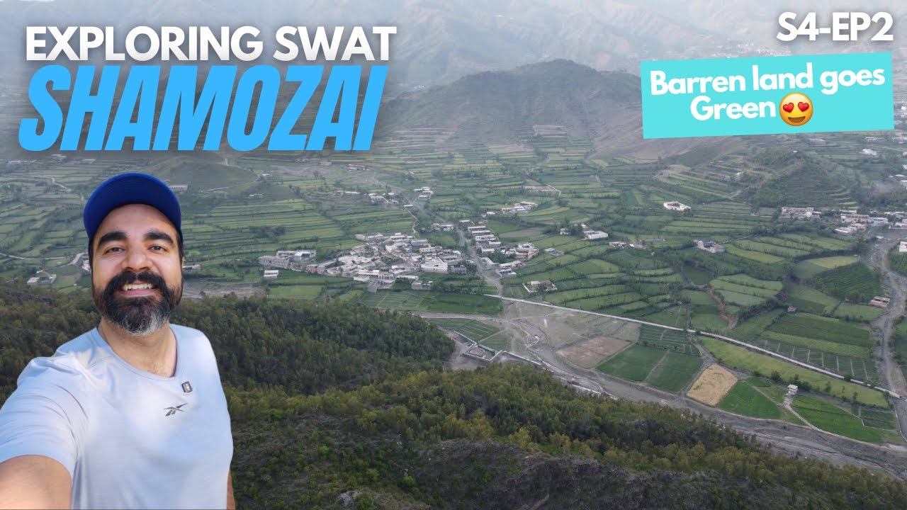 Exploring Swat Shamozai | Barren land goes Green | S4-EP2 |Exploring North of Pakistan| 23-04-24