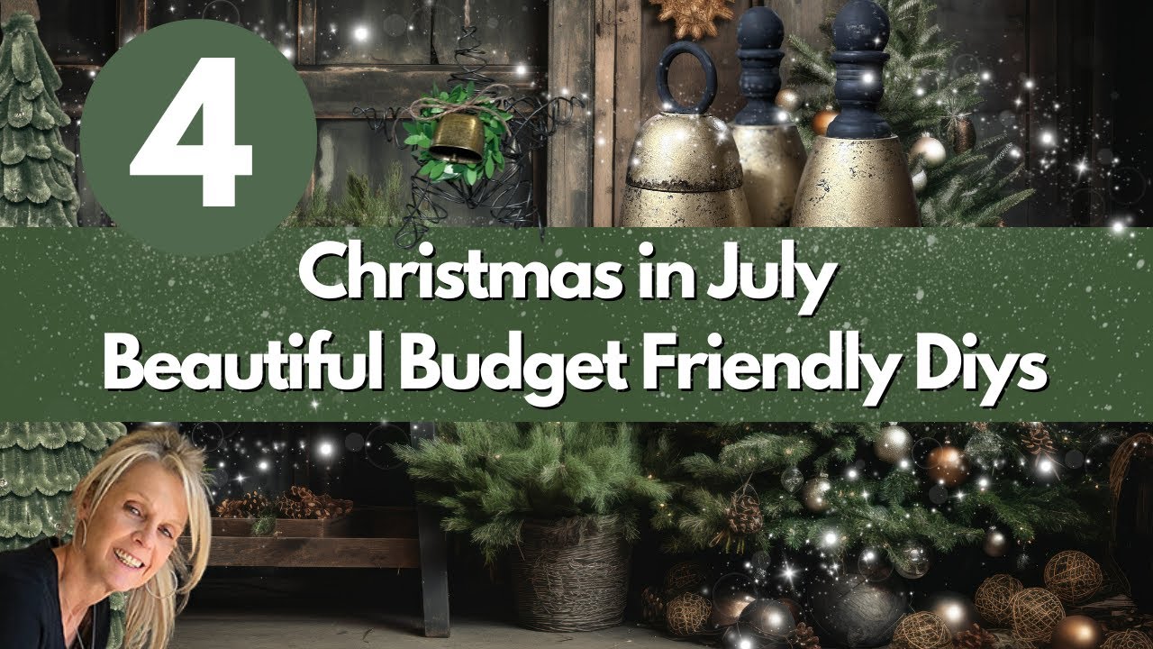 Christmas in July *4* New Amazing Budget Friendly Diys 2025