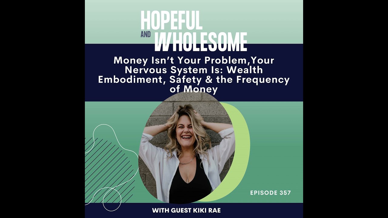 Money Isn’t Your Problem,Your Nervous System Is | Wealth Embodiment, Safety & the Frequency of Mo...