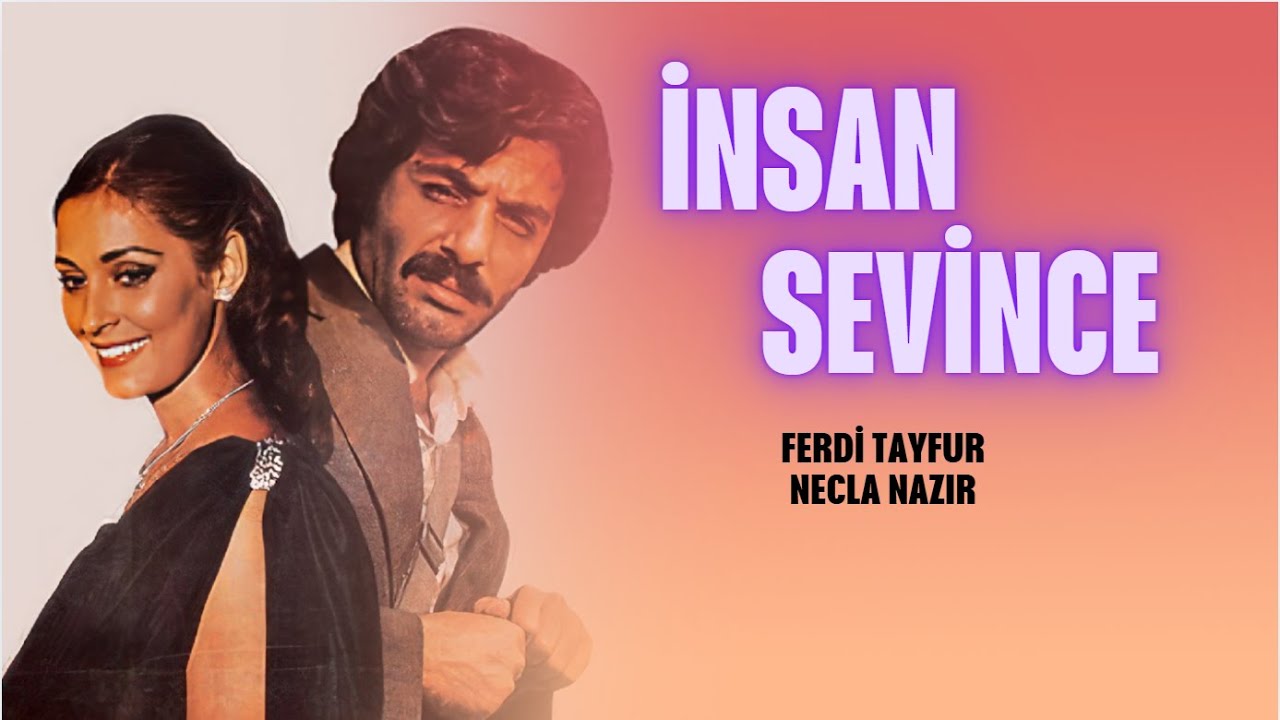 İnsan Sevince Türk Filmi | FULL | Ferdi Tayfur | Necla Nazır