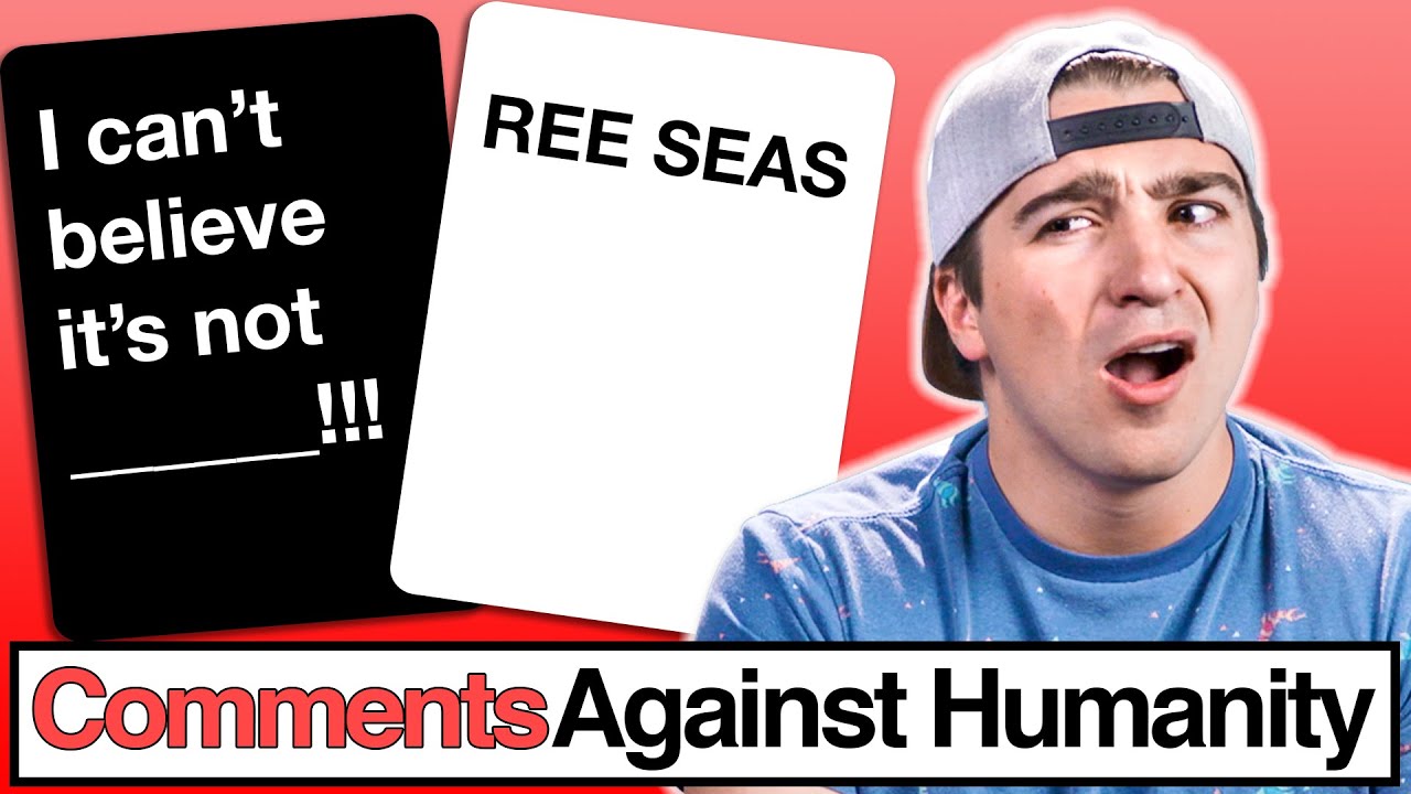 The Great Reese's Debate | Comments Against Humanity