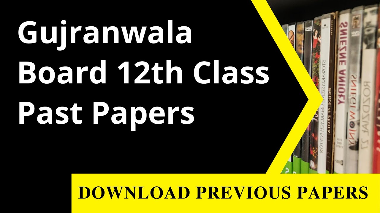 12th Class Past Paper Gujranwala Board