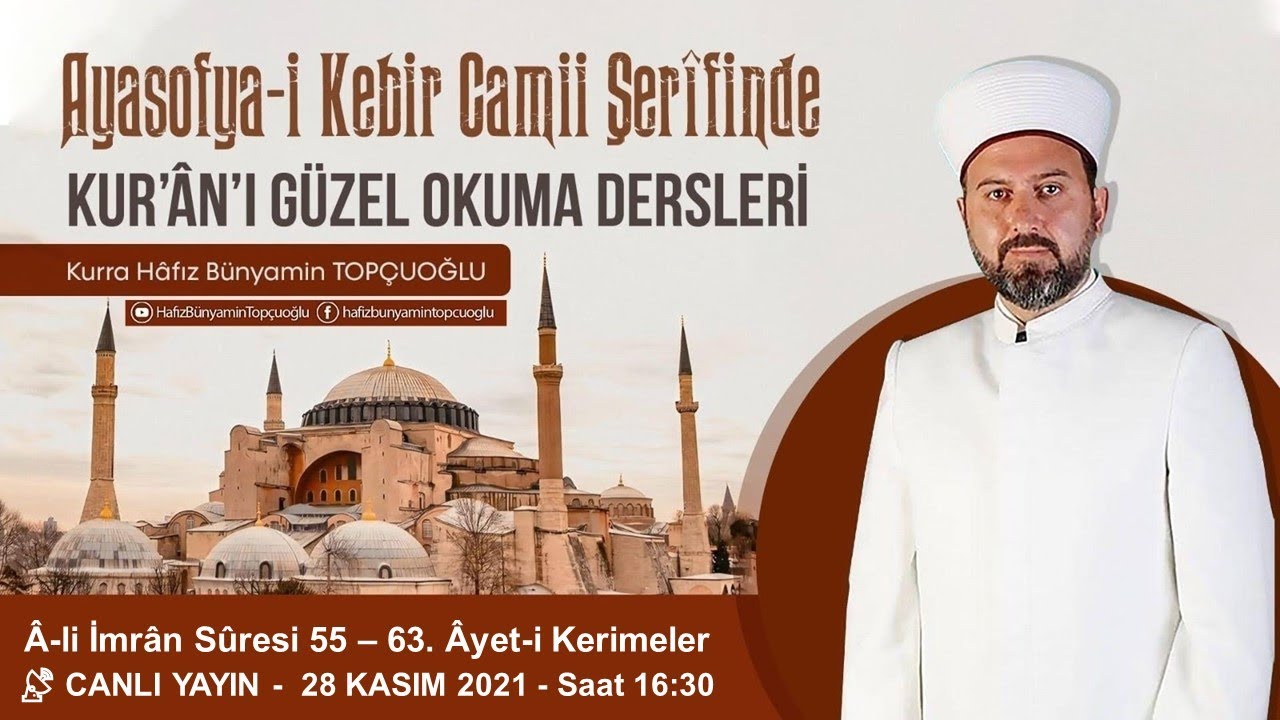 Ayasofya-i Kebîr Câmi-inde Kur'ân'ı Güzel Okuma Dersleri | Fatih Çollak /Bünyamin TOPÇUOĞLU