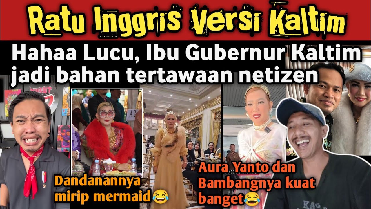 Ngakak banget ya Allah bentukannya, Ratu Inggris versi Kaltim// Gaya fashion Ibu Gubernur Kaltim