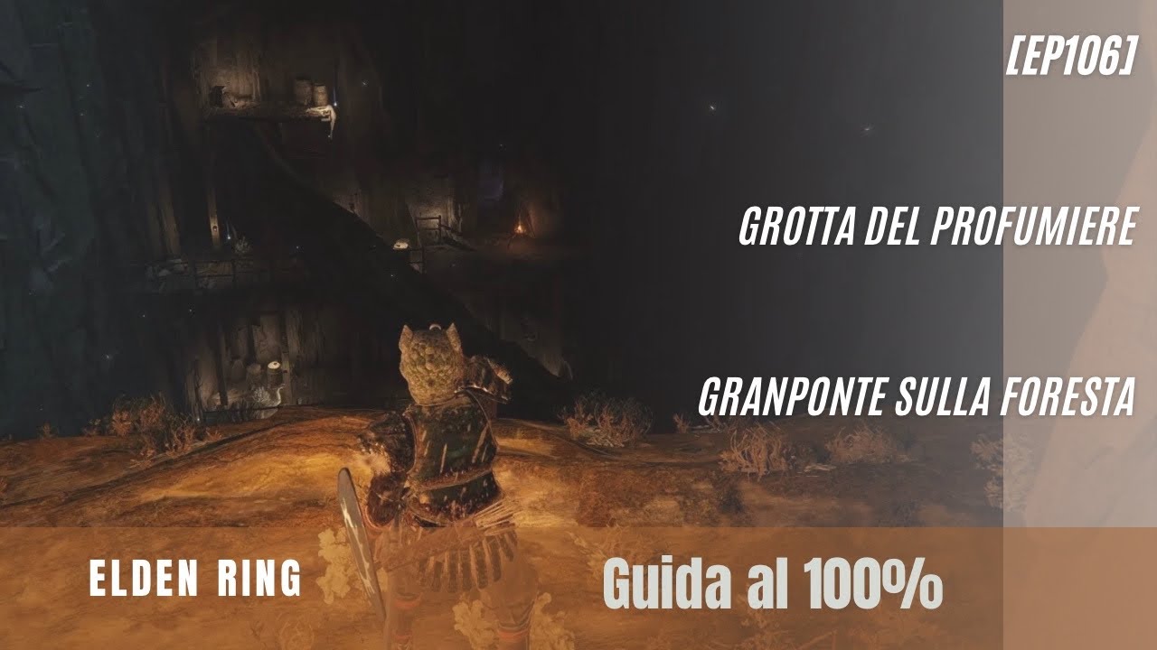 Elden Ring Guida al 100% senza commento [EP106] Grotta del profumiere