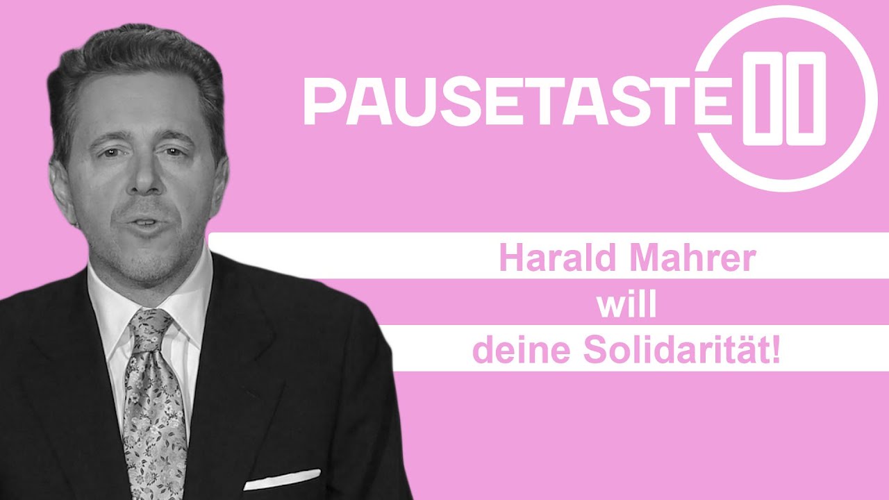 Pausetaste: Harald Mahrer will deine Solidarität