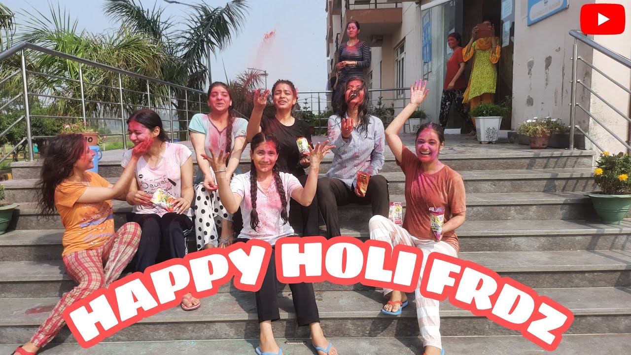 Holi celebration in hostel  [best holi for me]